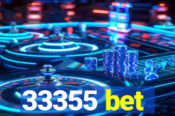 33355 bet